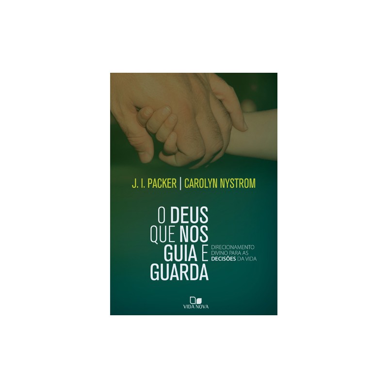 O Deus que nos Guia e Guarda