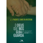 O Deus que nos Guia e Guarda