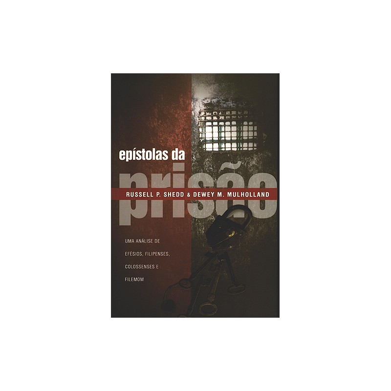 Epístolas da prisão Epístolas da prisão