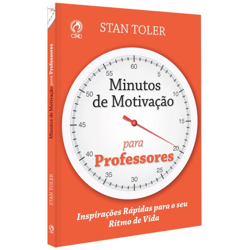 Minutos de Motivação para Professores Minutos de Motivação para Professores