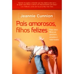 Pais amorosos, filhos felizes
