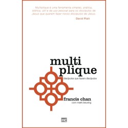 Multiplique: Discípulos que fazem discípulos