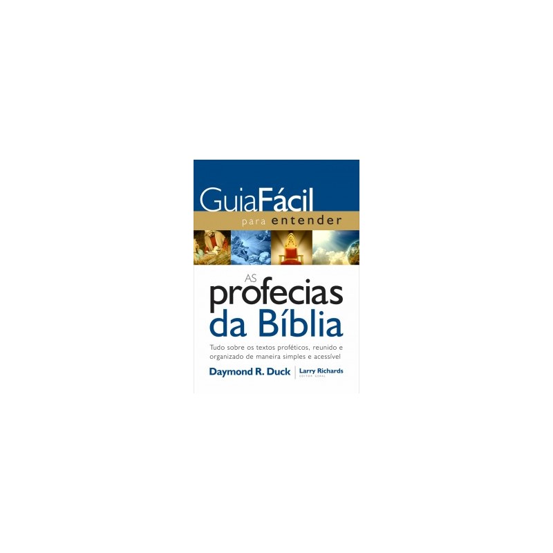 Guia fácil para entender as profecias da Bíblia