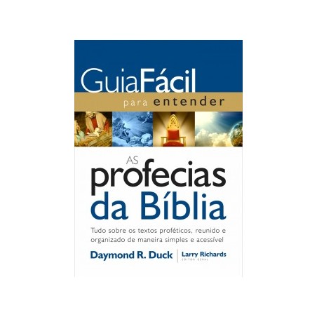 Guia fácil para entender as profecias da Bíblia