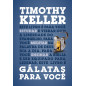 Gálatas para você