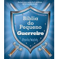 Bíblia do Pequeno Guerreiro