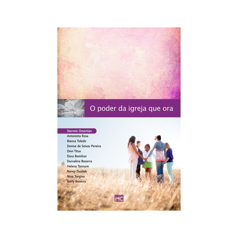 O Poder da Igreja que Ora