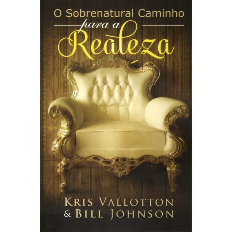 O Sobrenatural Caminho Para a Realeza