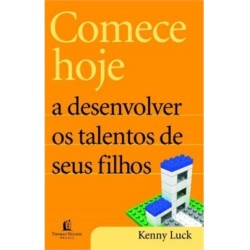 Comece hoje a desenvolver o talento de seus filhos