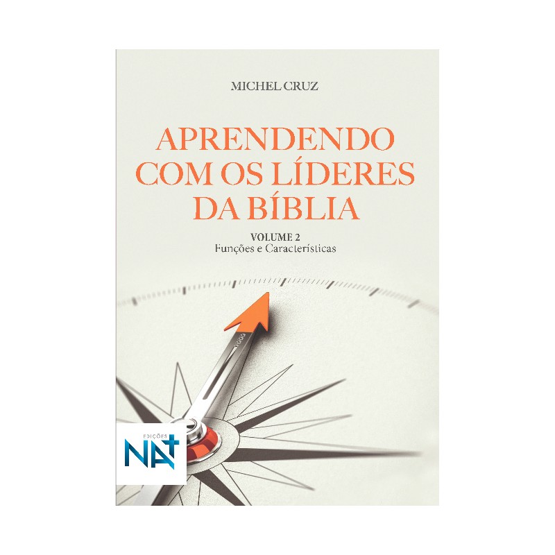 Aprendendo com os Líderes da Bíblia - Vol.2