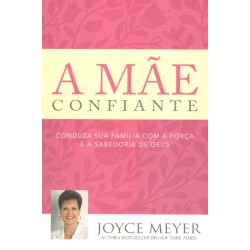 A Mãe Confiante