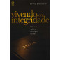 Vivendo com Integridade Vivendo com Integridade