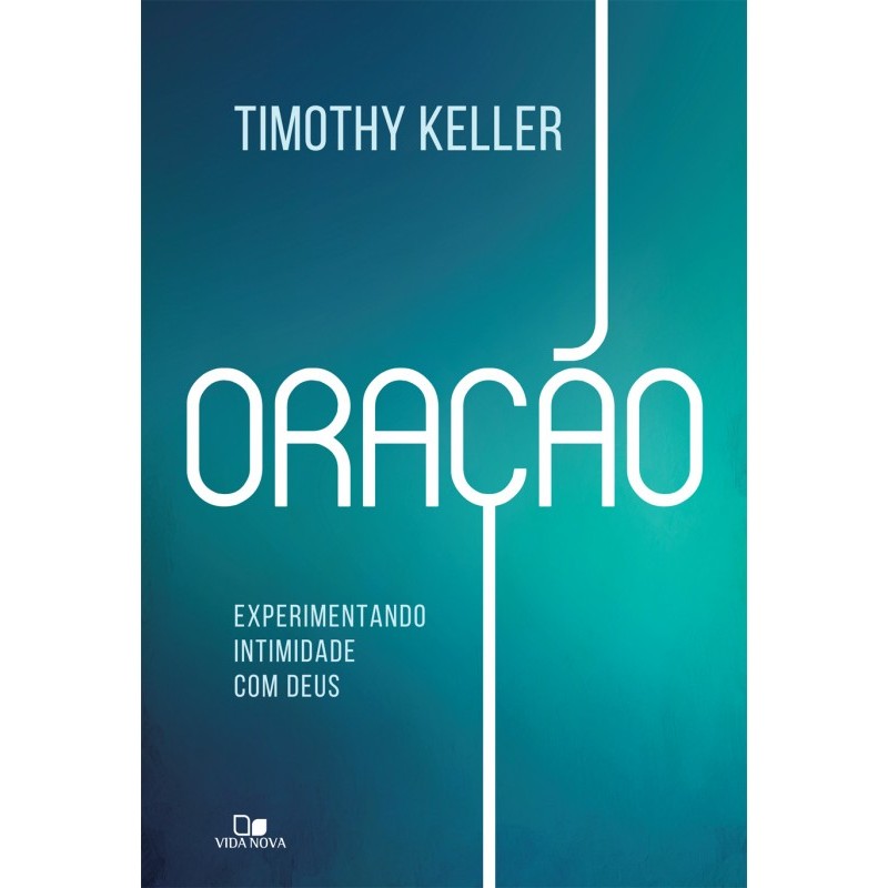 Oração - Experimentando Intimidade com Deus