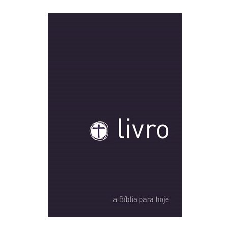 O Livro, Bíblia para Hoje - Capa Dura