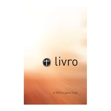 O Livro, Bíblia para Hoje - Capa Flexível