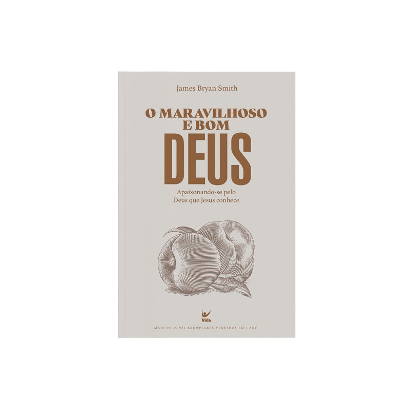 O maravilhoso e bom Deus