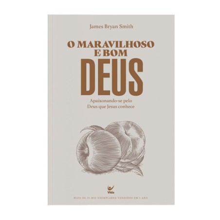 O maravilhoso e bom Deus