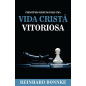 Princípios básicos para uma vida cristã vitoriosa