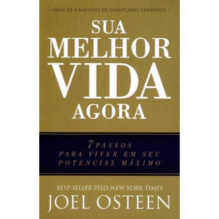 Sua Melhor Vida Agora