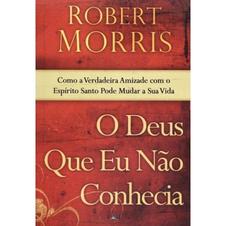 O Deus Que Eu Não Conhecia