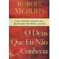 O Deus Que Eu Não Conhecia