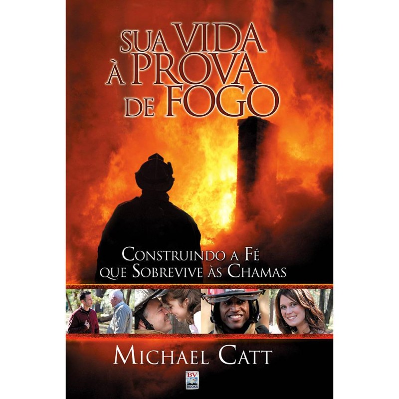 Sua Vida á Prova de Fogo Sua Vida á Prova de Fogo