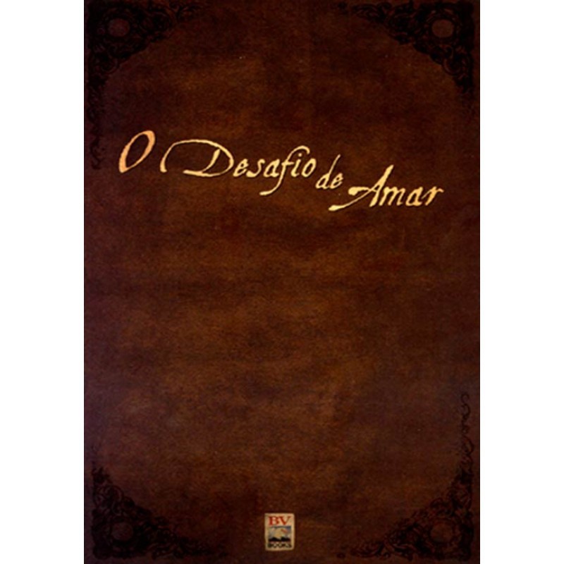 O Desafio de Amar