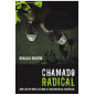 Chamado Radical Chamado Radical