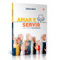 Amar e Servir