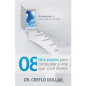 8 Passos para conquistar a vida que você deseja 8 Passos para conquistar a vida que você deseja