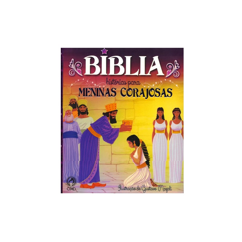 Bíblia - Histórias para Meninas Corajosas