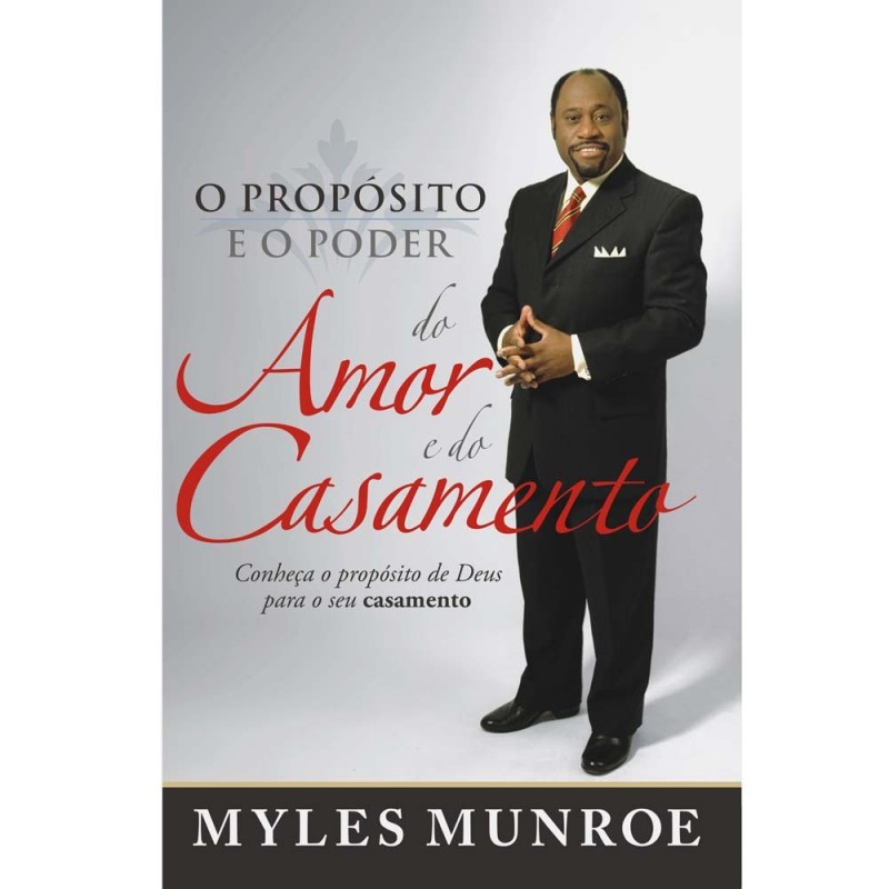 O Propósito e o Poder do Amor no Casamento