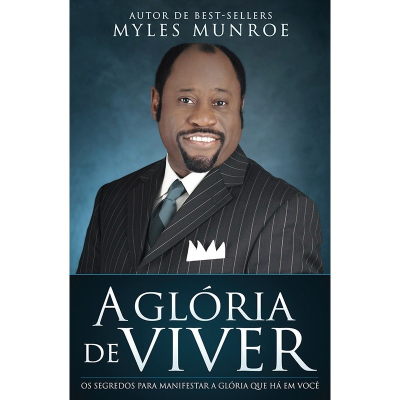 A Glória de Viver