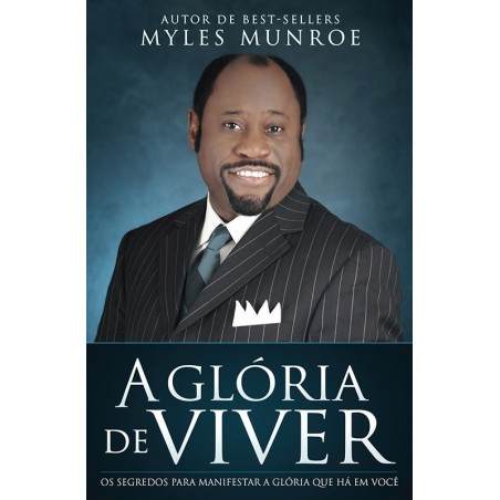 A Glória de Viver