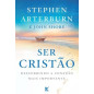 Ser Cristão Ser Cristão