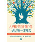 Aprendendo a Viver Como Jesus