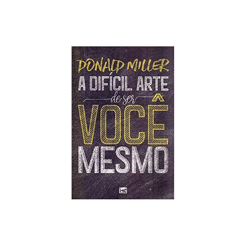 A Difícil Arte de ser Você Mesmo A Difícil Arte de ser Você Mesmo