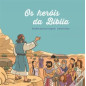 Os Heróis da Bíblia Os Heróis da Bíblia
