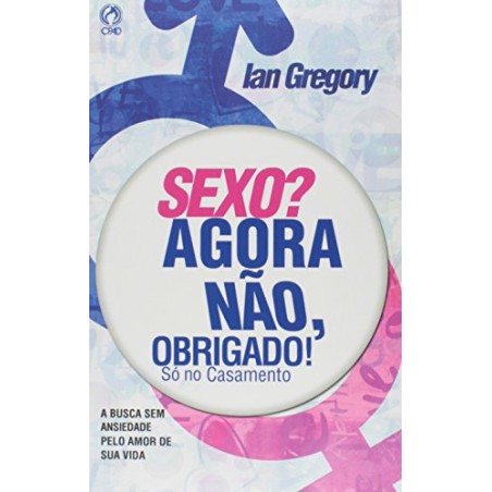 Sexo? Agora Não, Obrigado!
