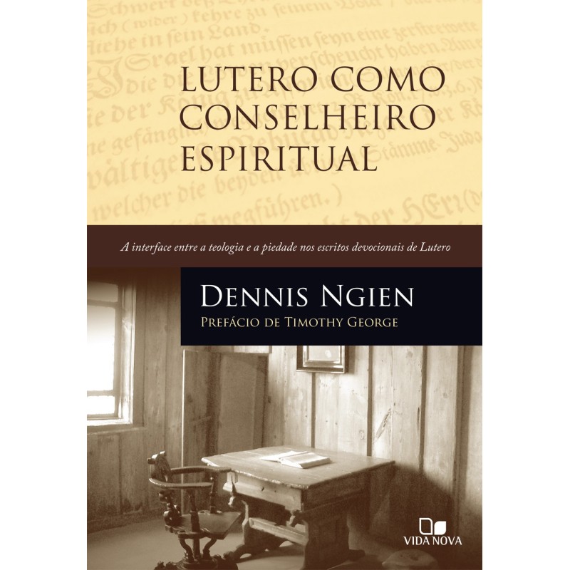 Lutero Como Conselheiro Espiritual