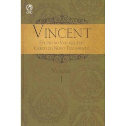 Vincent - Estudo do Vocabulário Grego do NT - Volume I