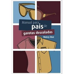 Manual para Pais de Garotas Descoladas