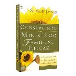 Construindo um Ministério Feminino e Eficaz