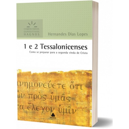 1 e 2 Tessalonicenses - Comentários Expositivos Hagnos