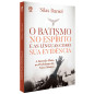 O Batismo no Espírito e as Línguas com sua Evidência