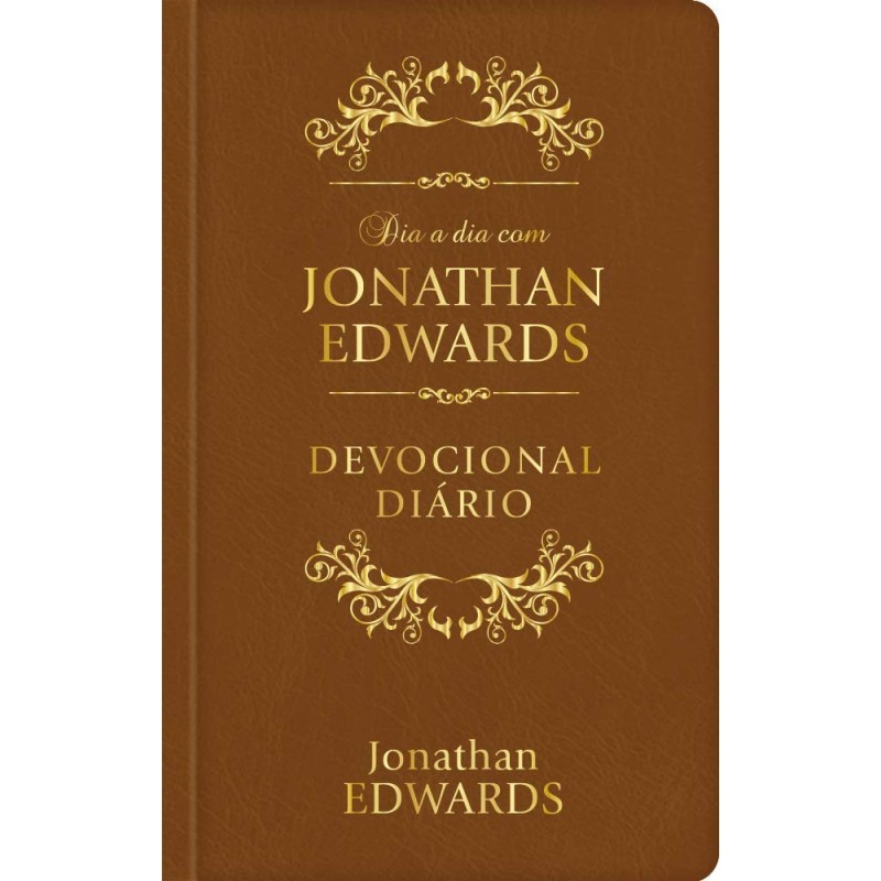 Dia a Dia Com Jonathan Edwards - Capa Luxo