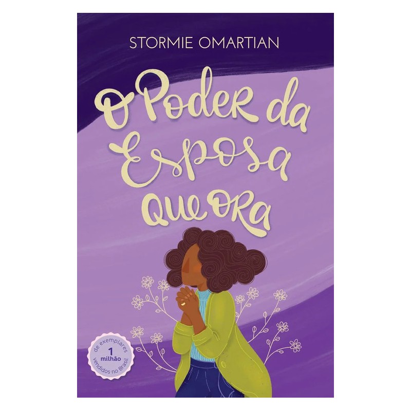 O poder da esposa que ora  - 2ª Edição Ampliada