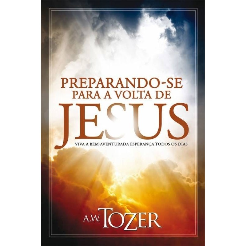 Preparando-se Para a Volta de Jesus