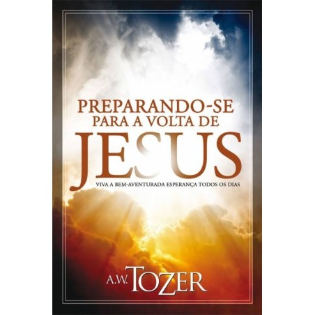 Preparando-se Para a Volta de Jesus