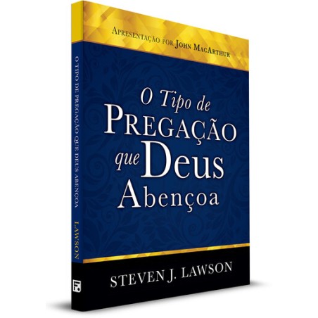 O Tipo de Pregação que Deus Abençoa